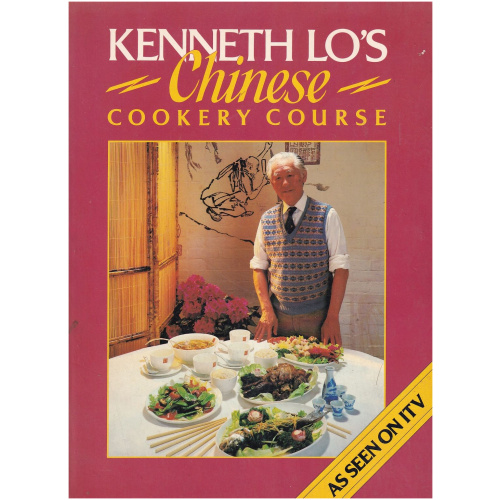 Kenneth Lo's Chinese Cookery Course