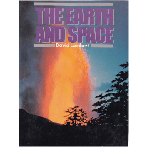 The Earth and Space by David Lambert HARDCOVER