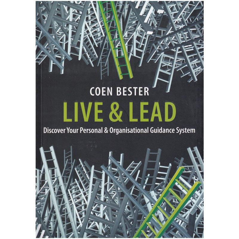 Live and Lead by Coen Bester