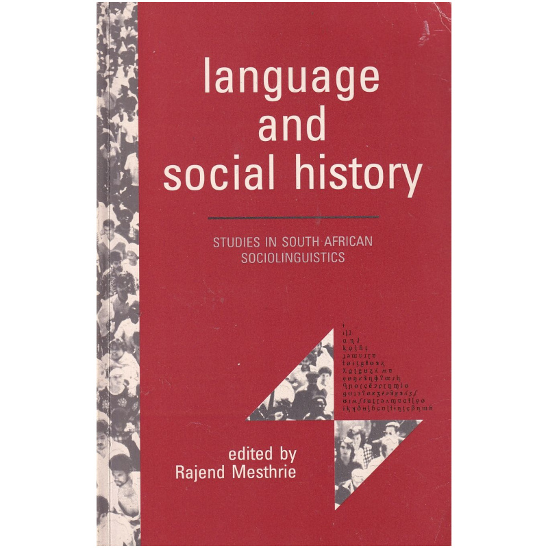 Language and Social History - Studies in South African Sociolinguistics