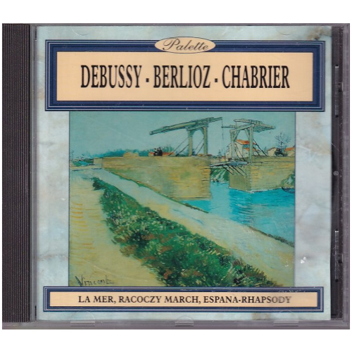 Debussy / Berlioz / Chabrier - La Mer / Racoczy March / Espana-Rhapsody CD