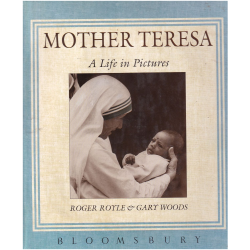 Mother Theresa - A Life in Pictures HARDCOVER