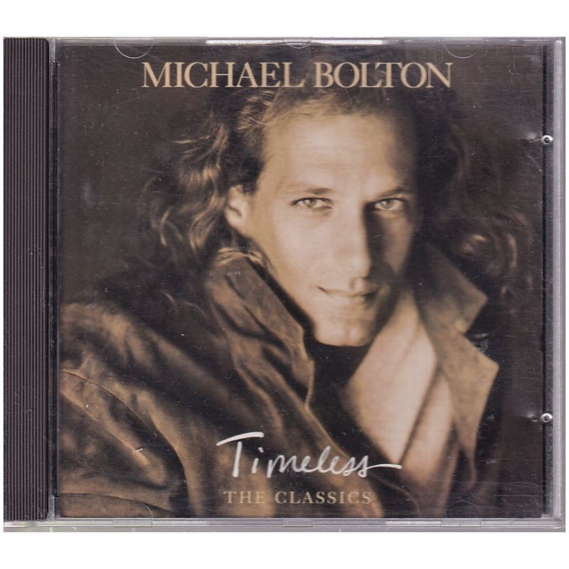 Michael Bolton - Timeless - The Classics CD