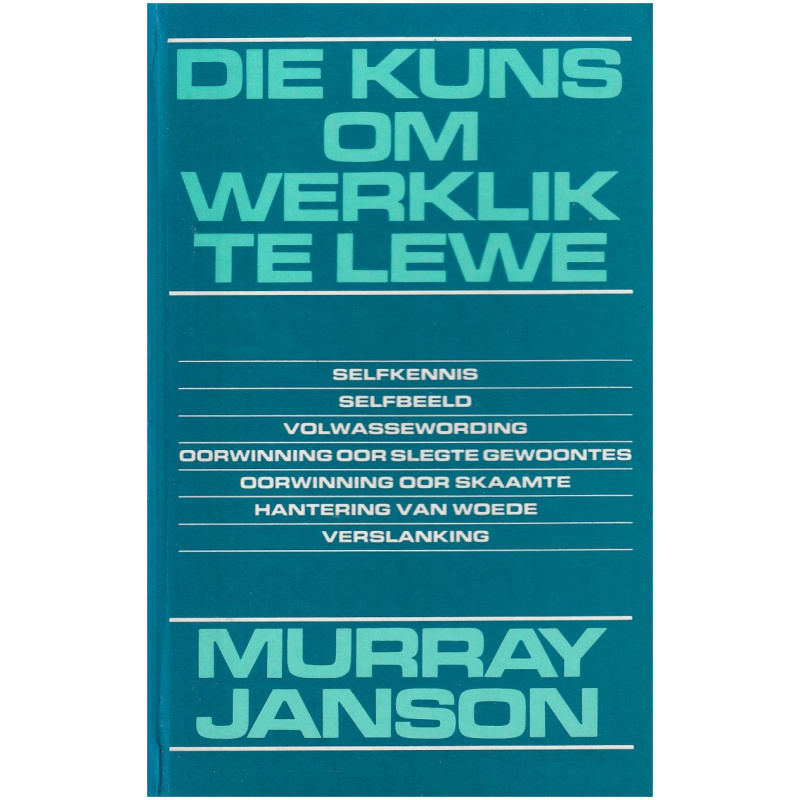 Die kuns om werklik te lewe deur Murray Janson - Hardeband