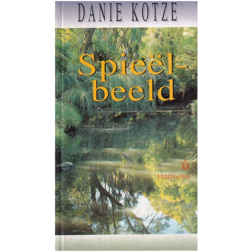 Spieelbeeld deur Danie Kotze - Hardeband