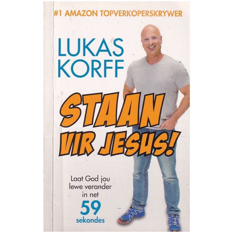 Staan vir Jesus! deur Lukas Korff