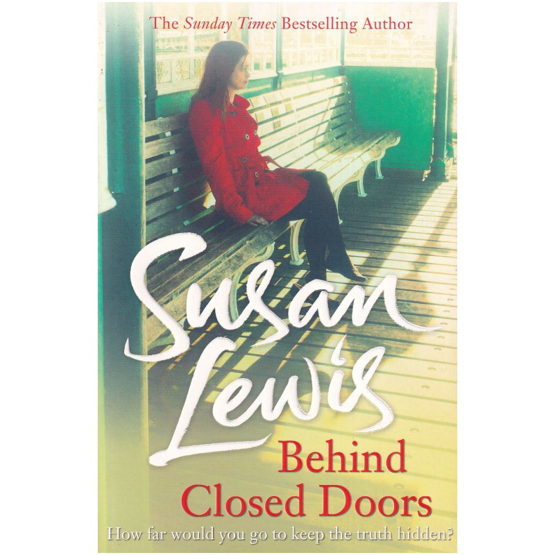 Behind Closed Doors by Susan Lewis