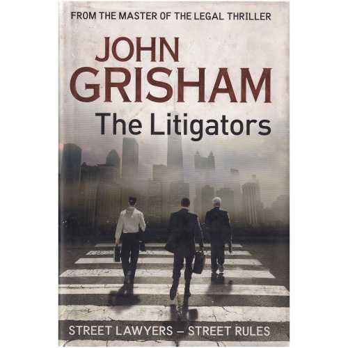 The Litigators by John Grisham Hardcover