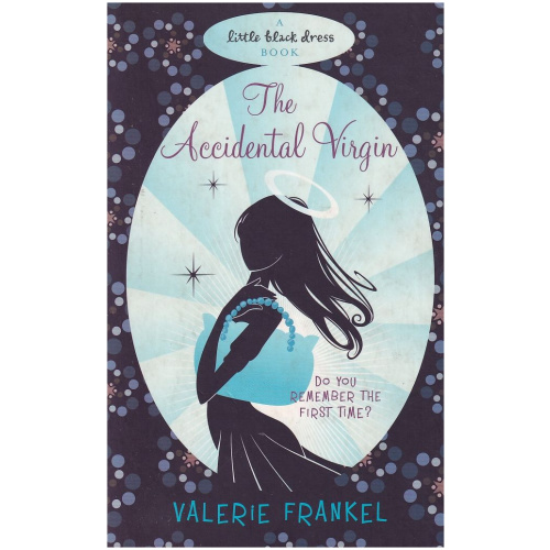 The Accidental Virgin by Valerie Frankel