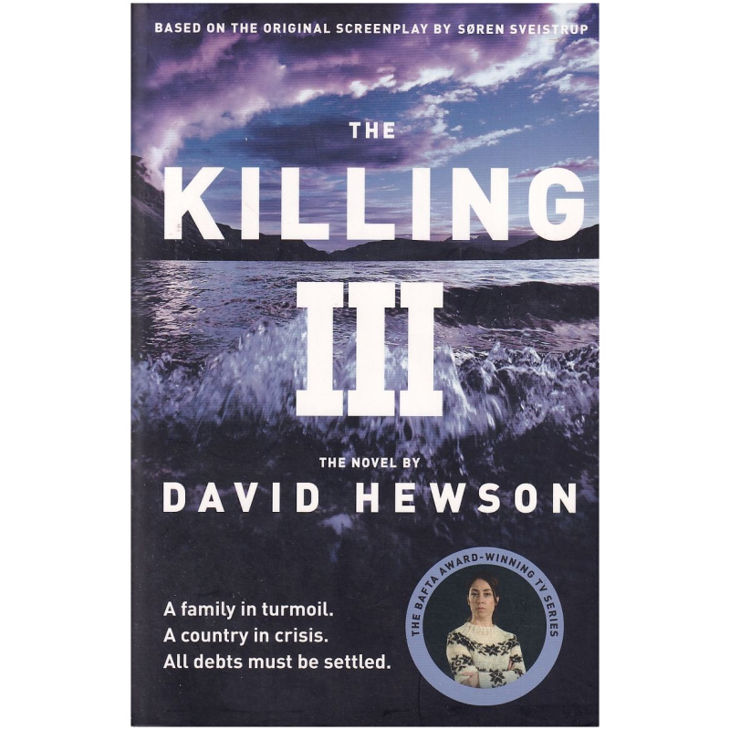 The Killing III by David Hewson