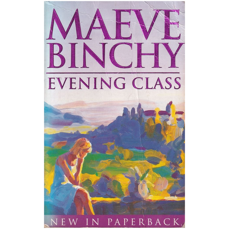 Evening Class by Maeve Binchy