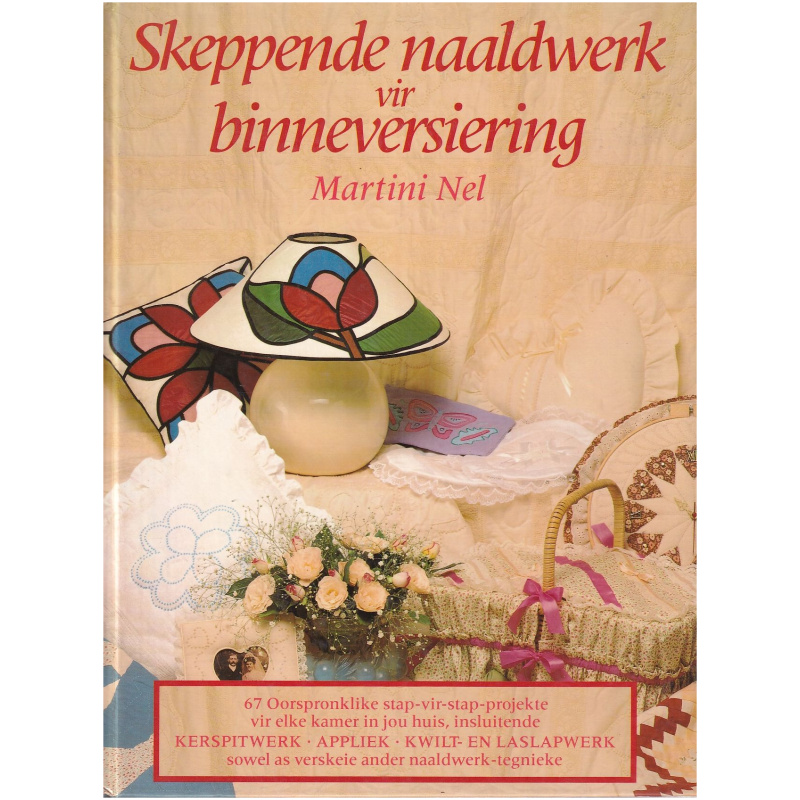 Skeppende naaldwerk vir binneversiering deur Martini Nel Hardeband