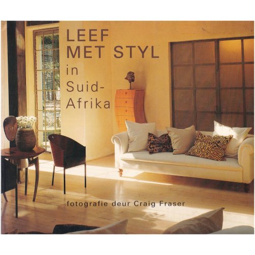 Leef met styl in Suid-Afrika - Fotografie deur Craig Fraser