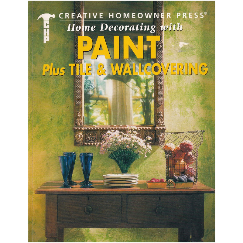 Home Decorating with Paint plus Tile and Wallcovering