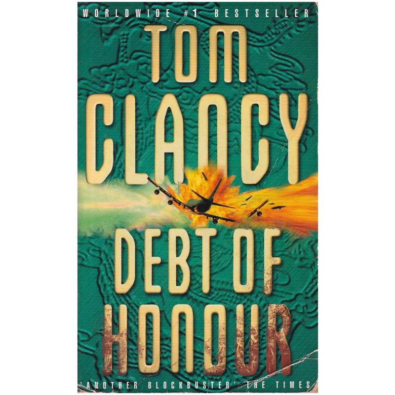 Debt of Honour by Tom Clancy