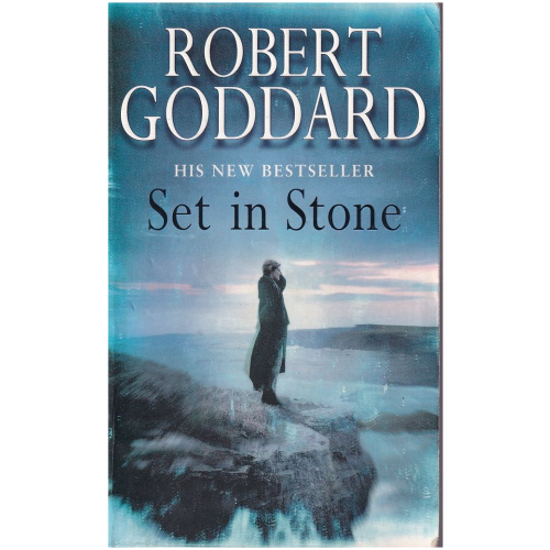 Set in Stone by Robert Goddard