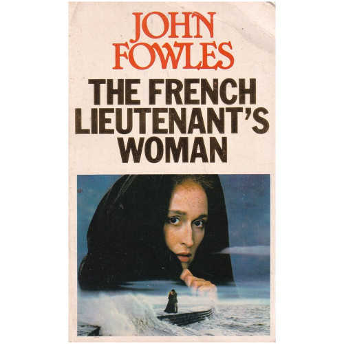 The French Lieutenant's Woman by John Fowles