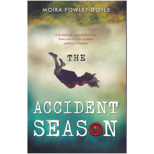 The Accident Season by Moira Fowley-Doyle