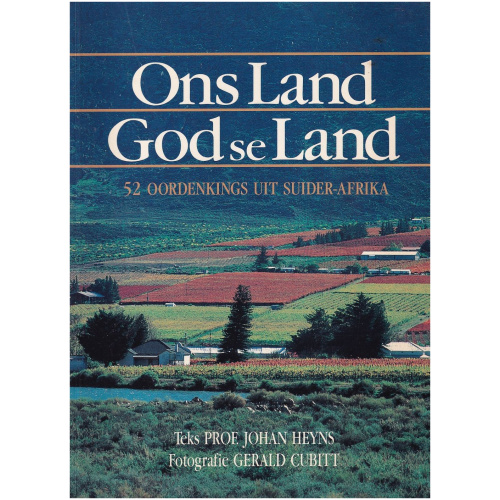 Ons Land God se Land - 52 Oordenkings uit Suider-Afrika