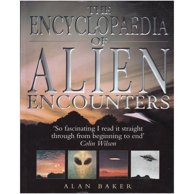 The Encyclopaedia of Alien Encounters by Alan Baker Hardcover