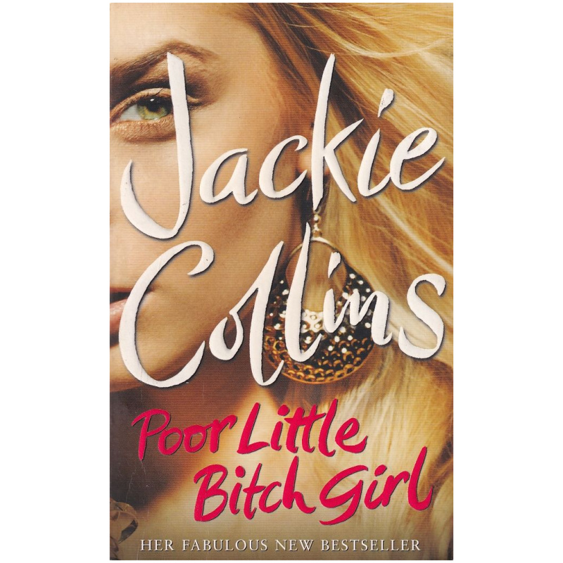 Poor Little Bitch Girl by Jackie Collins