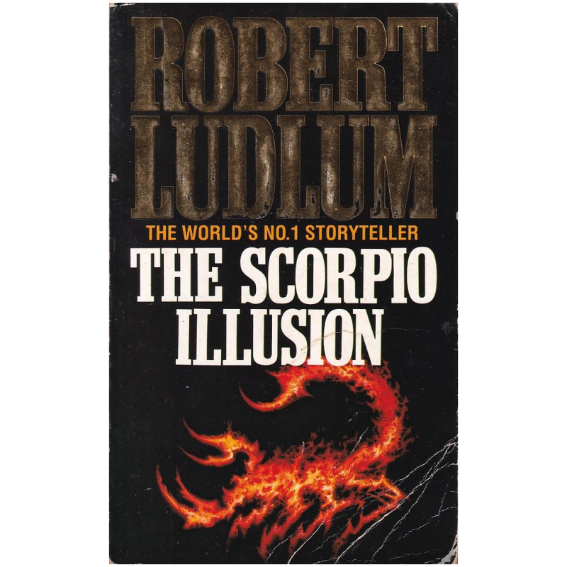 The Scorpio Illusion by Robert Ludlum