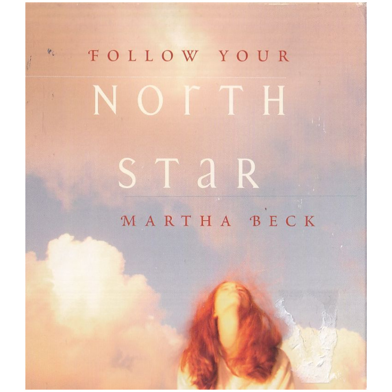 Follow your North Star by Martha Beck 4-CD Set