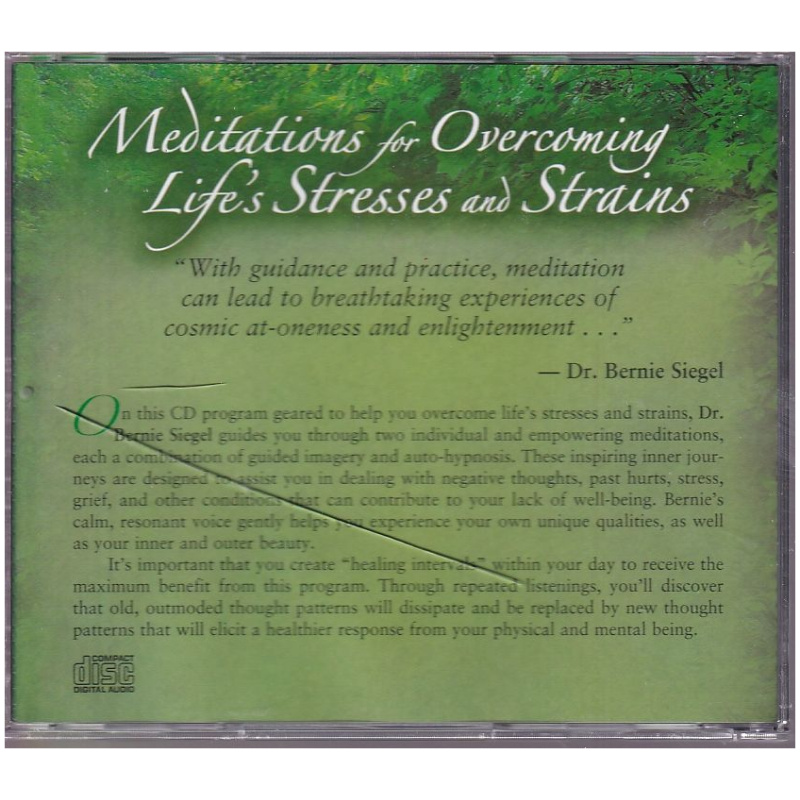 Meditations for Overcoming Life's Stresses and Strains by Bernie S. Siegel, M.D