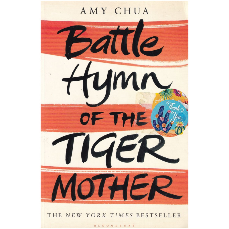 Battle Hymn of the Tiger Mother by Amy Chua