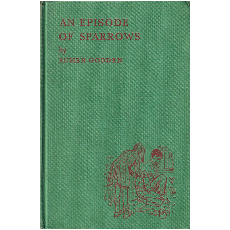 An Episode of Sparrows by Rumer Godden Hardcover