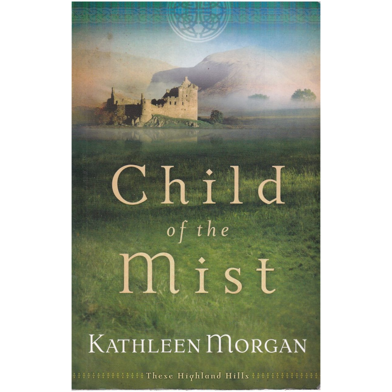 Child of the Mist by Kathleen Morgan