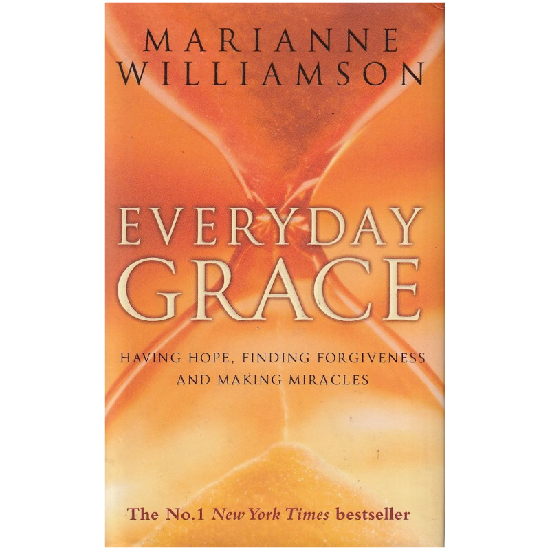 Everyday Grace by Marianne Williamson Hardcover