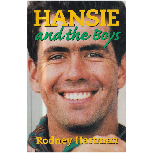 Hansie and the Boys by Rodney Hartman