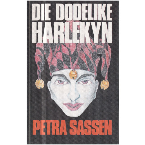 Die Dodelike Harlekyn deur Petra Sassen Hardeband