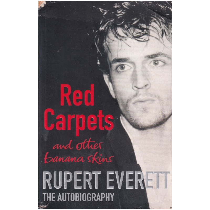 Red Carpets and other banana skins by Rupert Everett