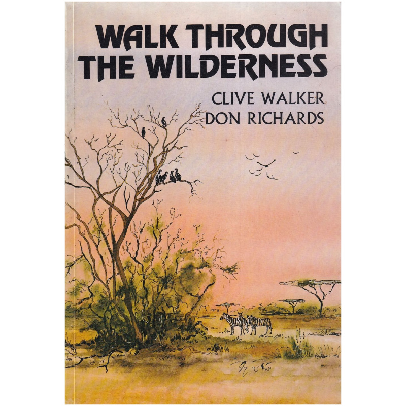 Walk Through The Wilderness by Clive Walker and Don Richards