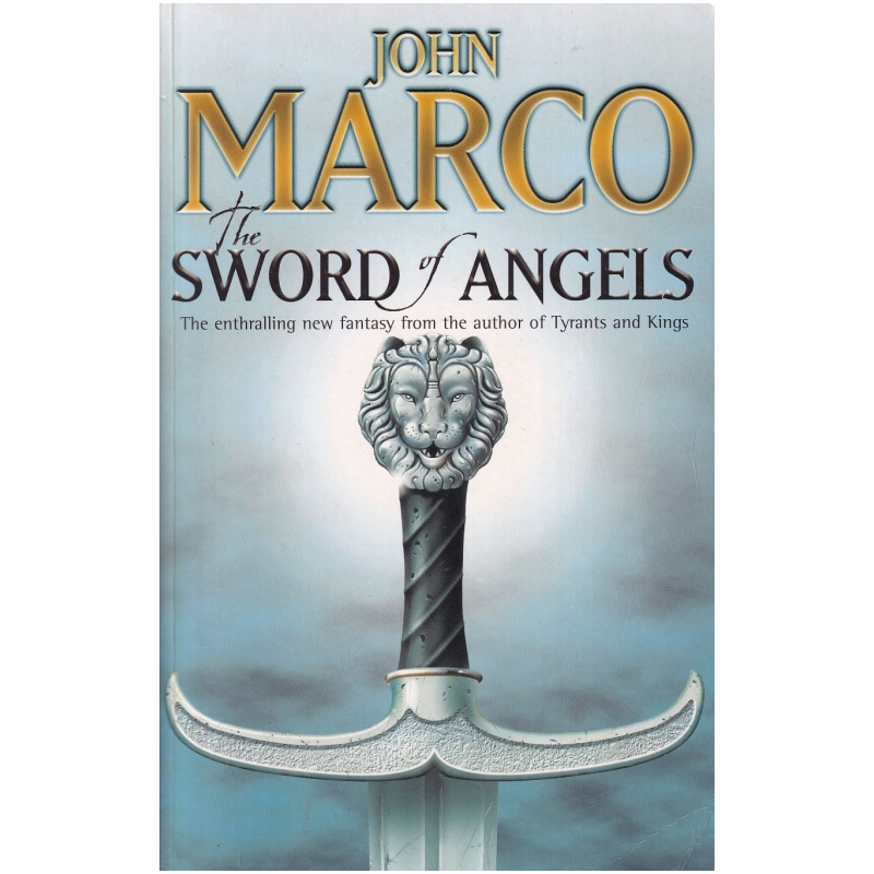 The Sword of Angels by John Marco