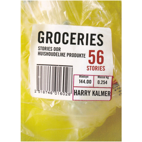 Groceries - Stories oor Huishoudelike Produkte deur Harry Kalmer