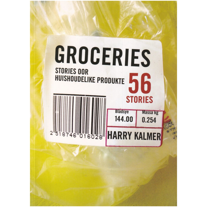 Groceries - Stories oor Huishoudelike Produkte deur Harry Kalmer