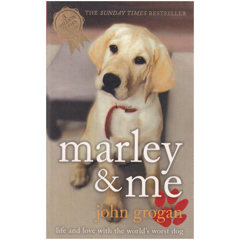 Marley and Me by John Grogan