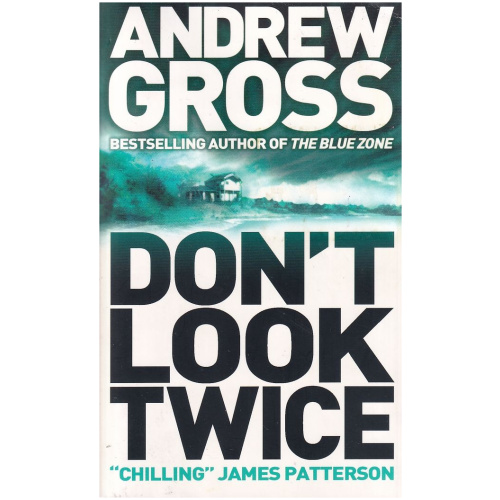 Don't Look Twice by Andrew Gross