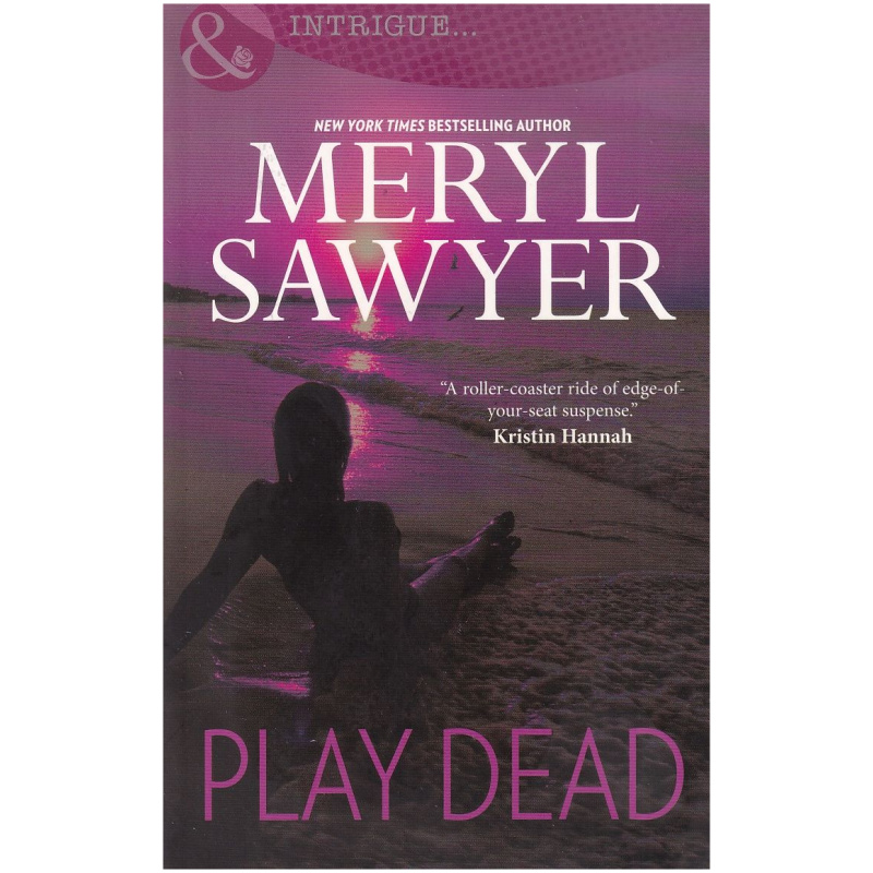 Play Dead by Meryl Sawyer - romance novel