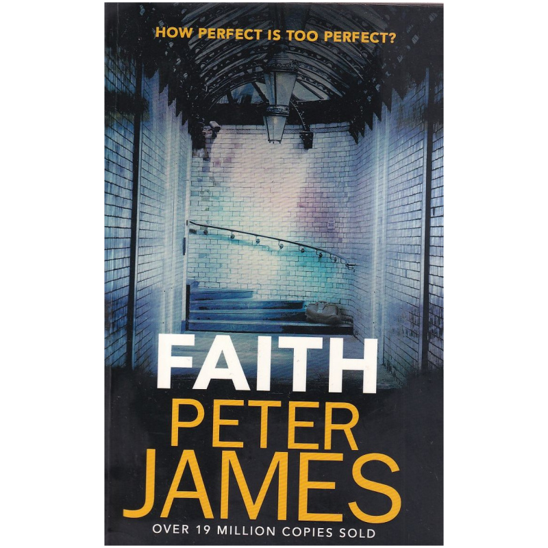 Faith by Peter James