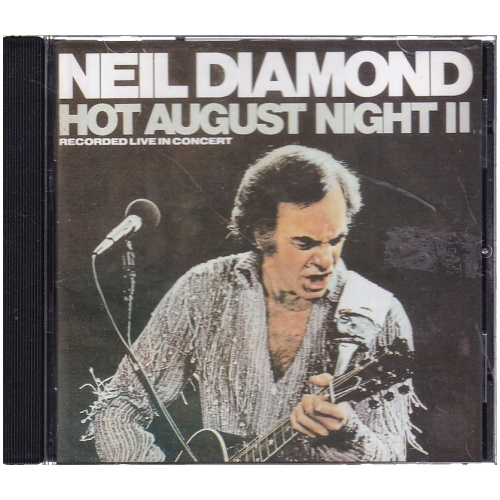 Neil Diamond – Hot August Night II CD