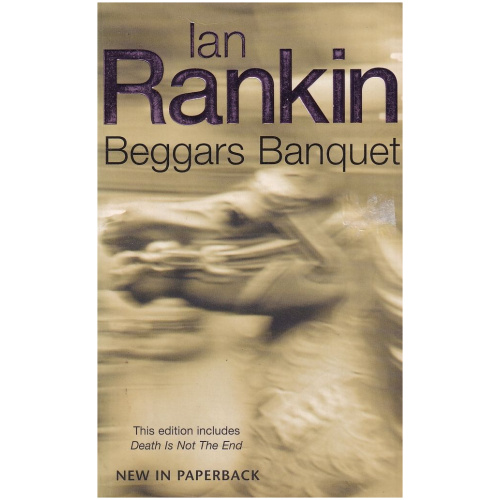 Beggars Banquet by Ian Rankin