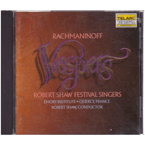 Rachmaninoff - Robert Shaw Festival Singers / Robert Shaw – Vespers (All-Night Vigil) CD