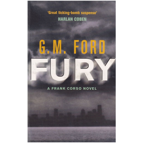 Fury by G.M. Ford - A Frank Corso Novel