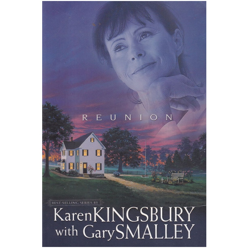 Reunion by Karen Kingsbury with Gary Smalley