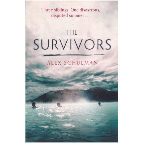 The Survivors by Alex Schulman