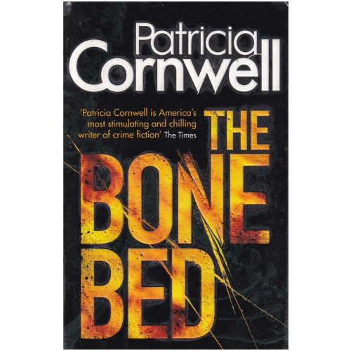 The Bone Bed by Patricia Cornwell